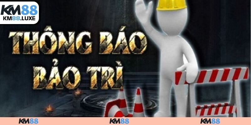 Thông báo bảo trì KM88 trên trang chủ